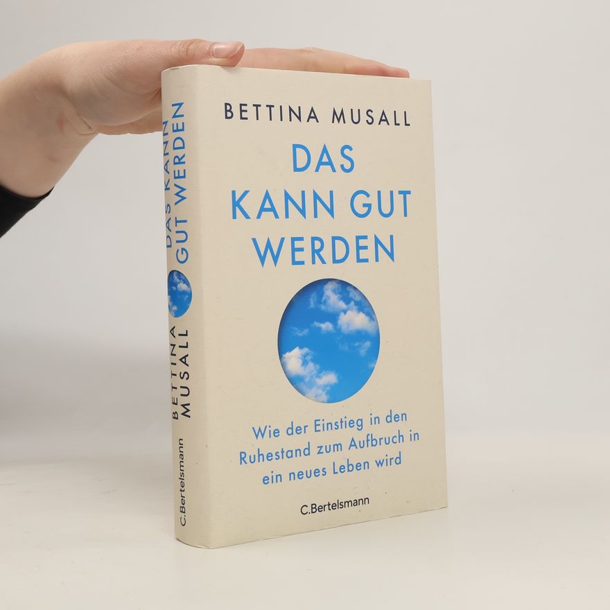 Bettina Musall Das kann gut werden