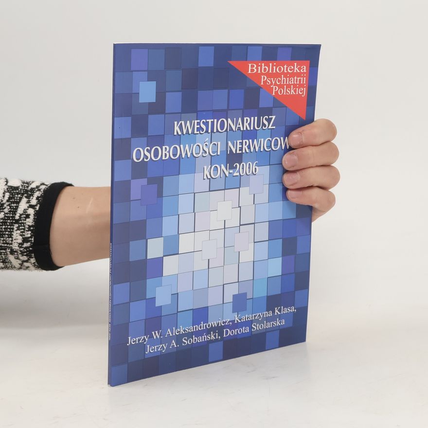 Dorota Stolarska Kwestionariusz Osobowości Nerwicowej KON-2006
