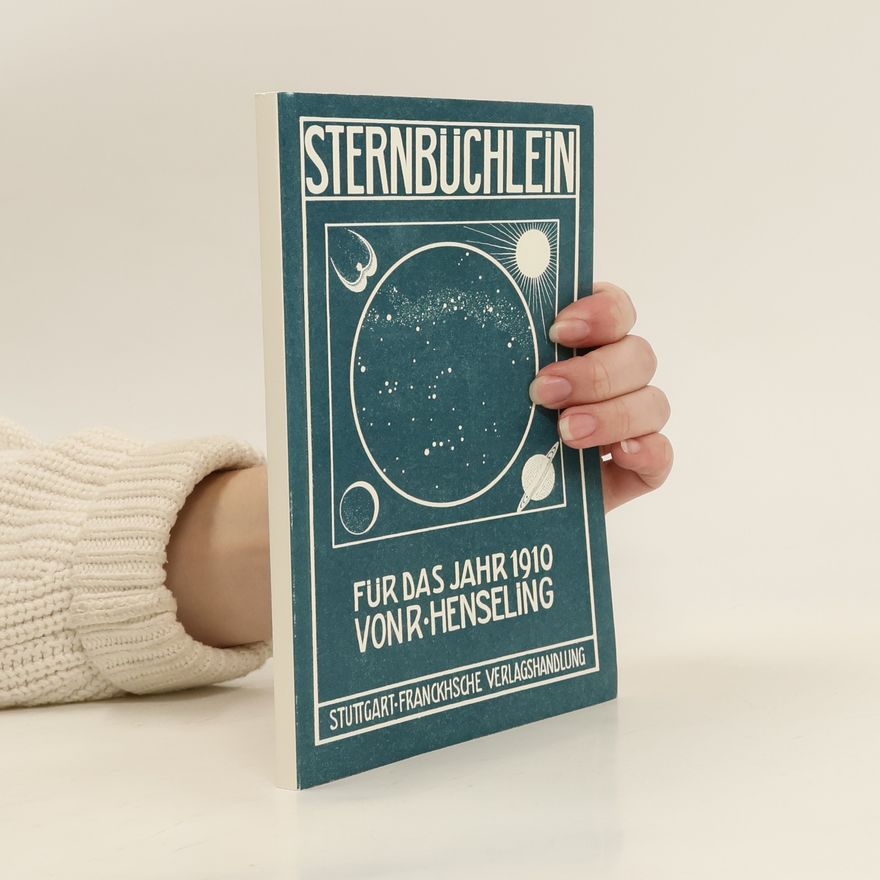 Robert Henseling Sternbüchlein für das Jahr 1910
