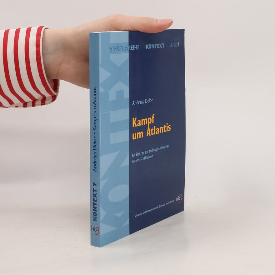 Andreas Delor Kontext 7. Kampf um Atlantis