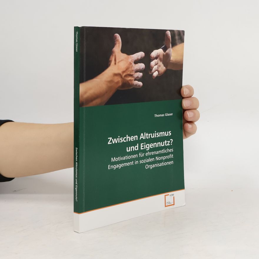 Thomas Glaser Zwischen Altruismus und Eigennutz?