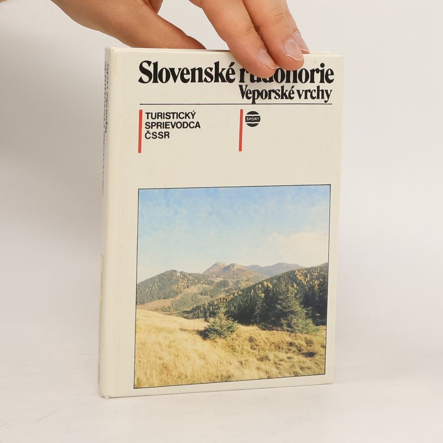 Various authors Slovenské rudohorie. Veporské vrchy
