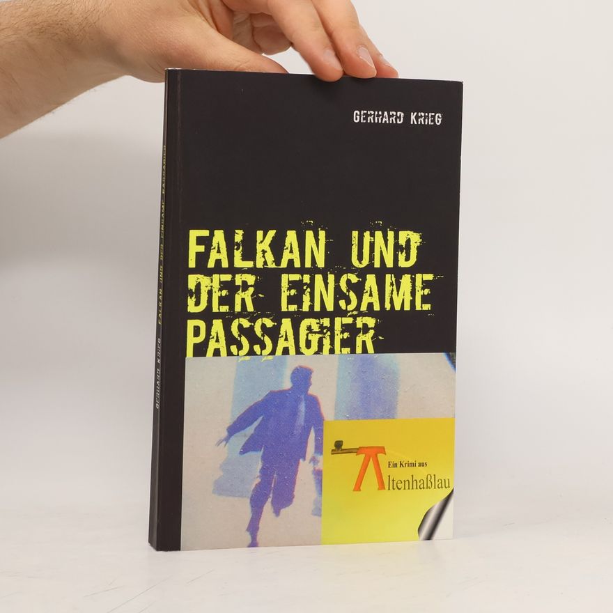 Gerhard Krieg Falkan und der einsame Passagier
