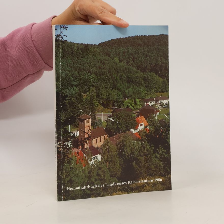 Collectif d'auteurs Heimatjahrbuch des Landkreises Kaiserslautern 1986