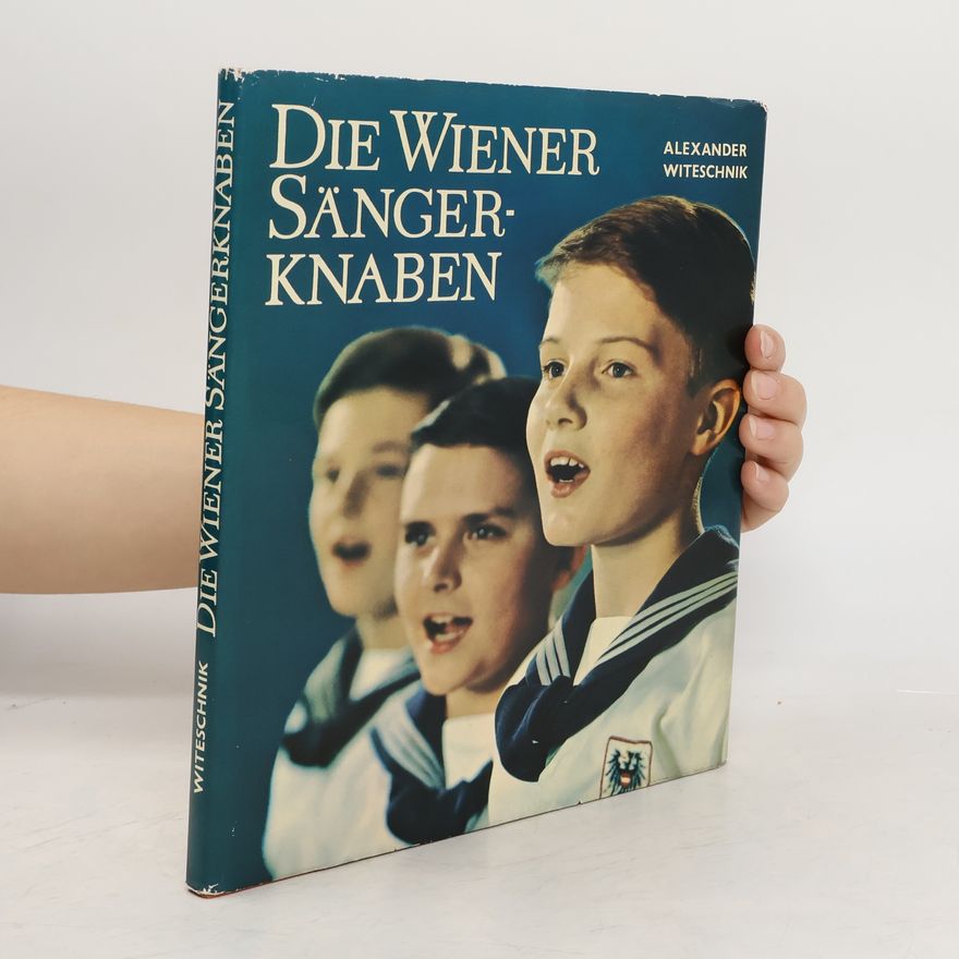 Alexander Witeschik Die Wiener Sängerknaben