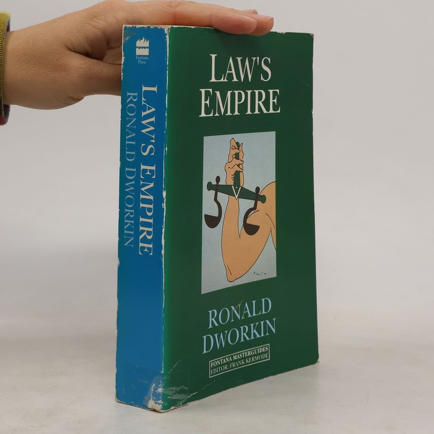 Ronald M. Dworkin Law's Empire