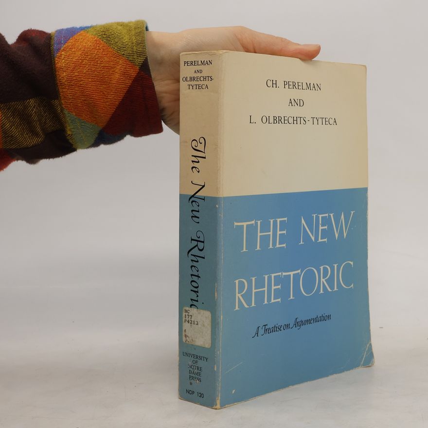 Lucie Olbrechts Tyteca The New Rhetoric
