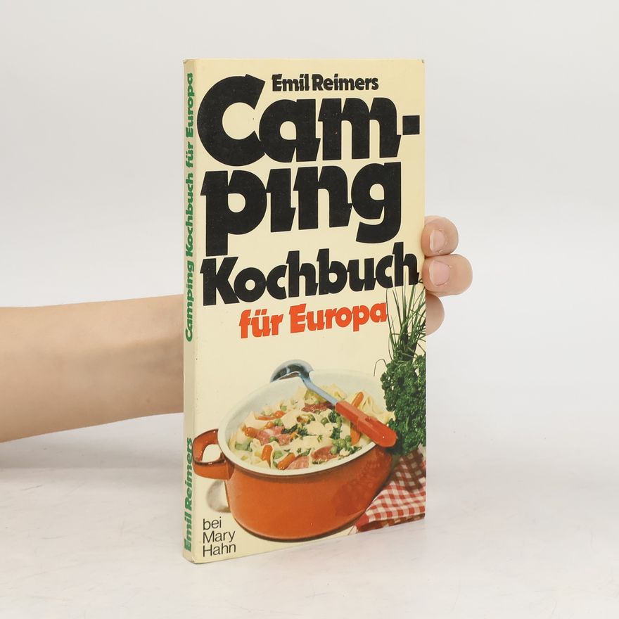 Emil Reimers Camping Kochbuch für Europa