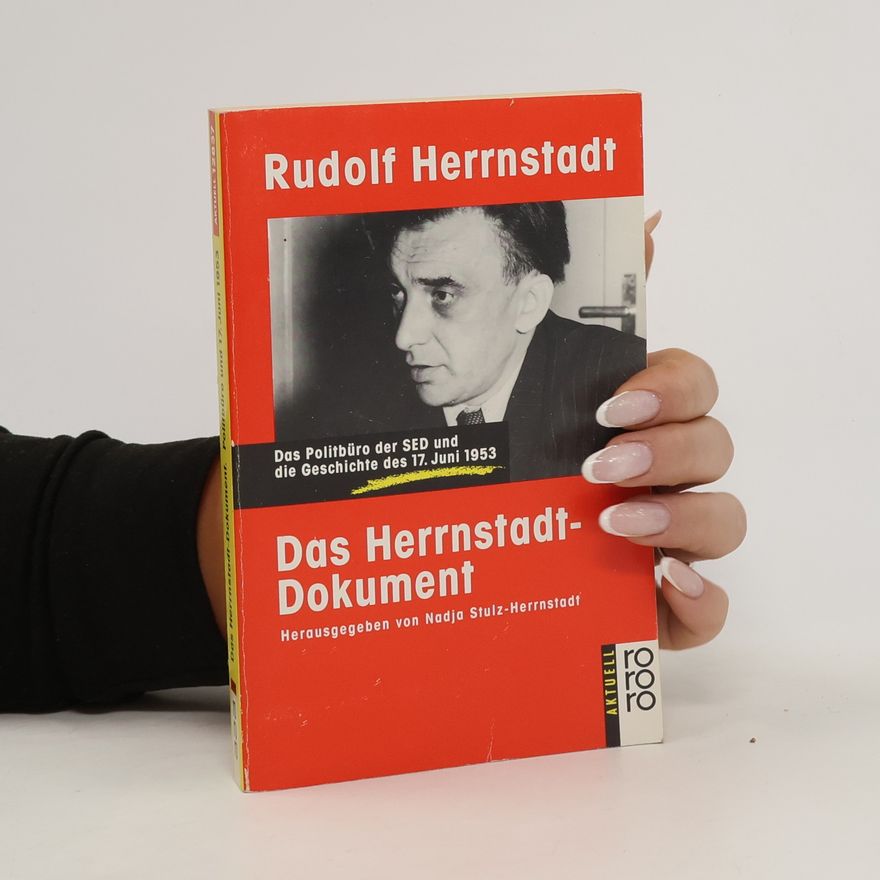 Rudolf Herrnstadt Das Herrnstadt-Dokument