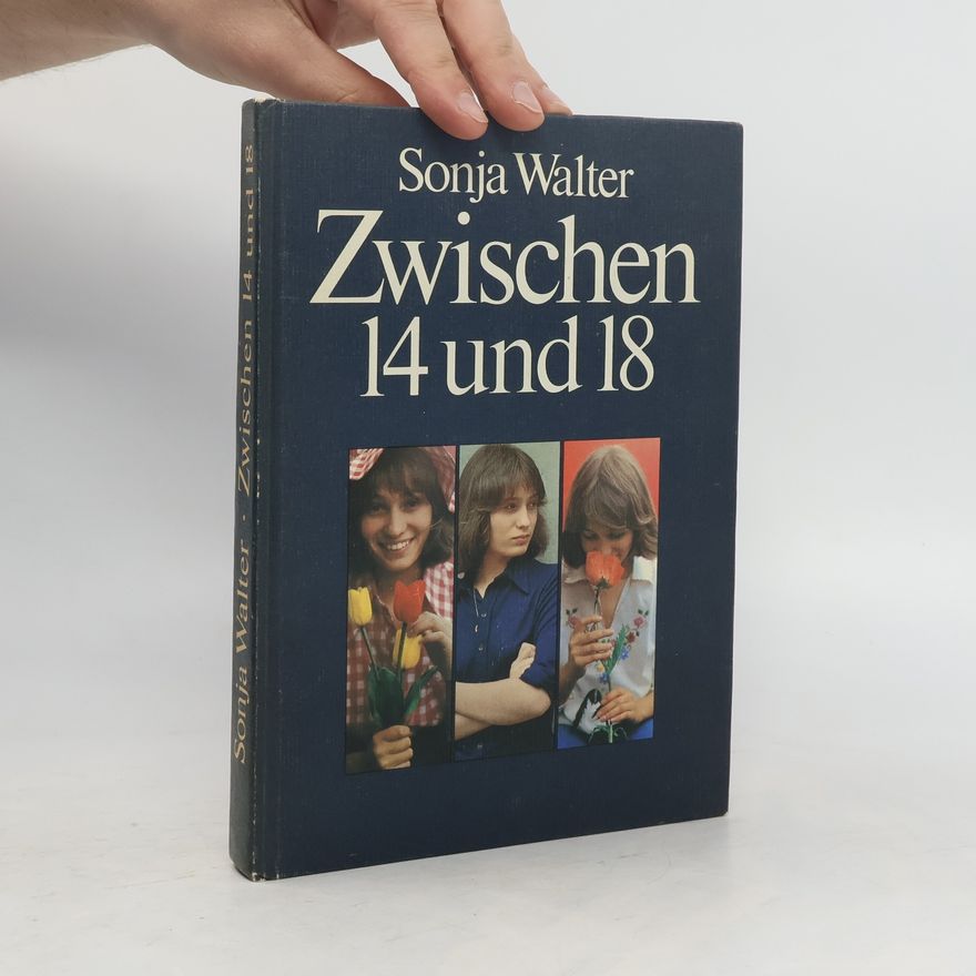 Sonja Walter Zwischen 14 und 18