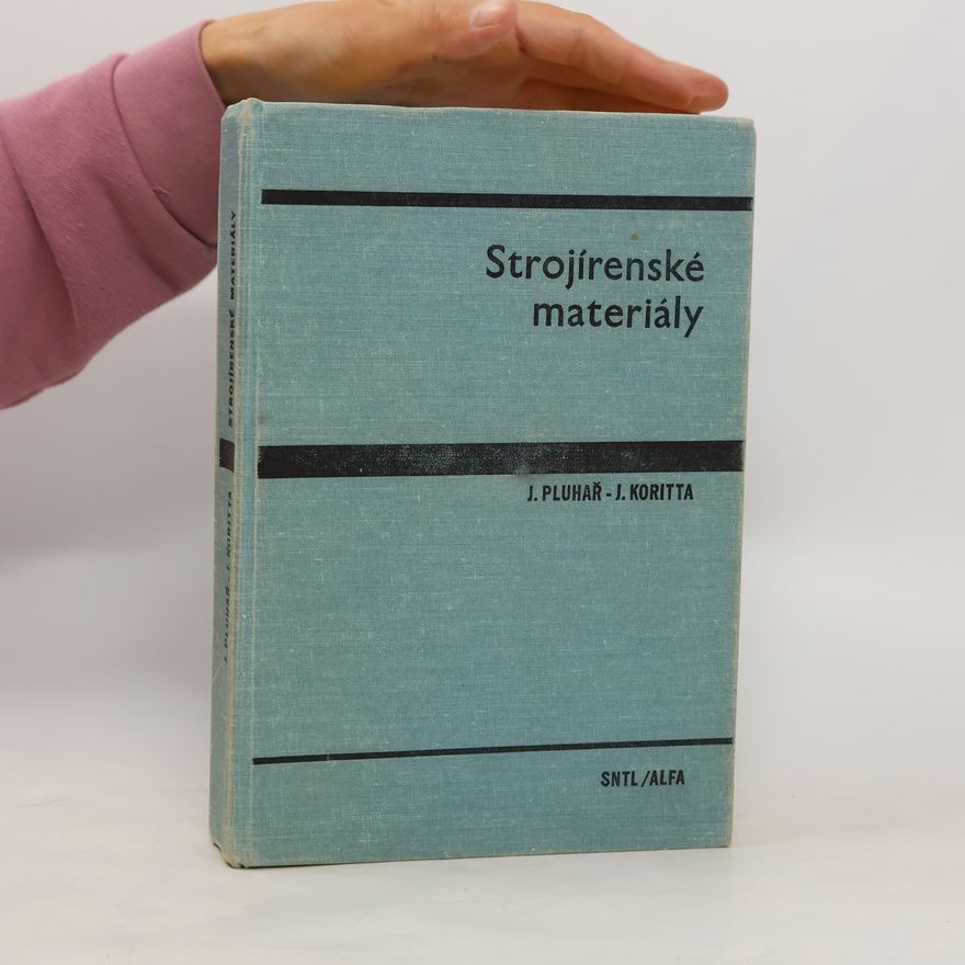 Jaroslav Pluhař Strojírenské materiály