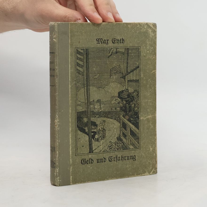 Max Eyth Geld und Erfahrung