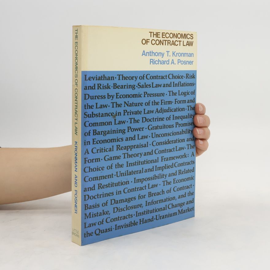 Anthony T. Kronman The Economics of Contract Law