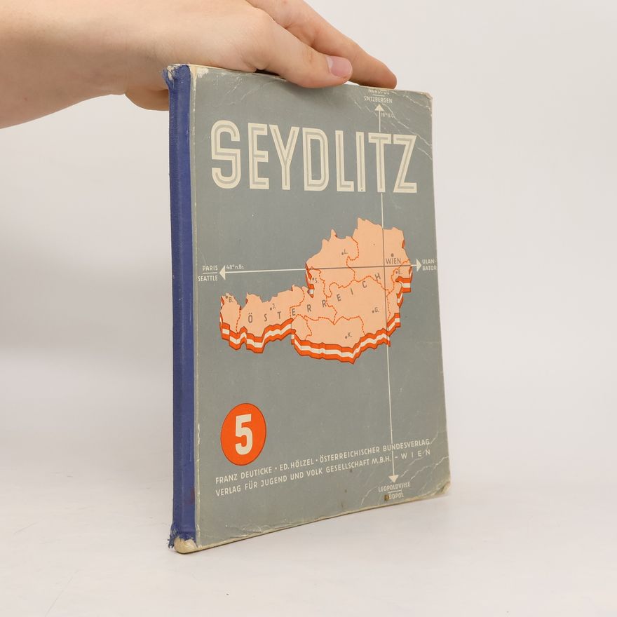 Leopold G. Scheidl Seydlitz 5. Lehrbuch der Erdkunde