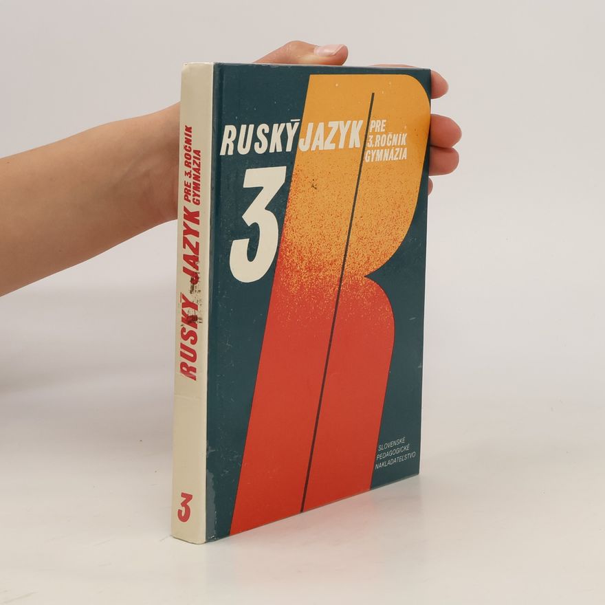 Autorenkollektiv Ruský jazyk pre 3. ročník gymnázia