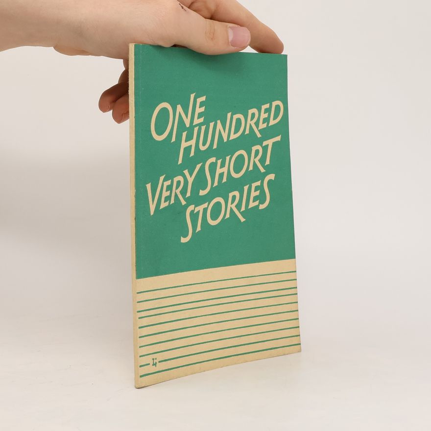 Max Schmid-Schmidsfelden One Hundred Very Short Stories