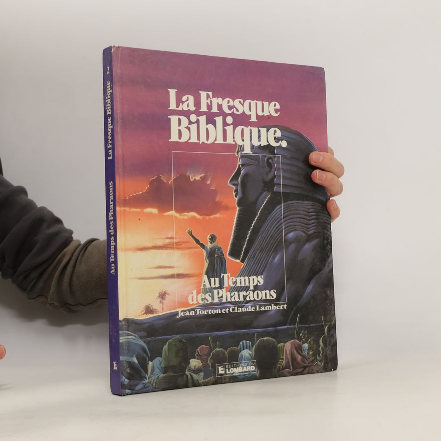 Various authors Au temps des Pharaons