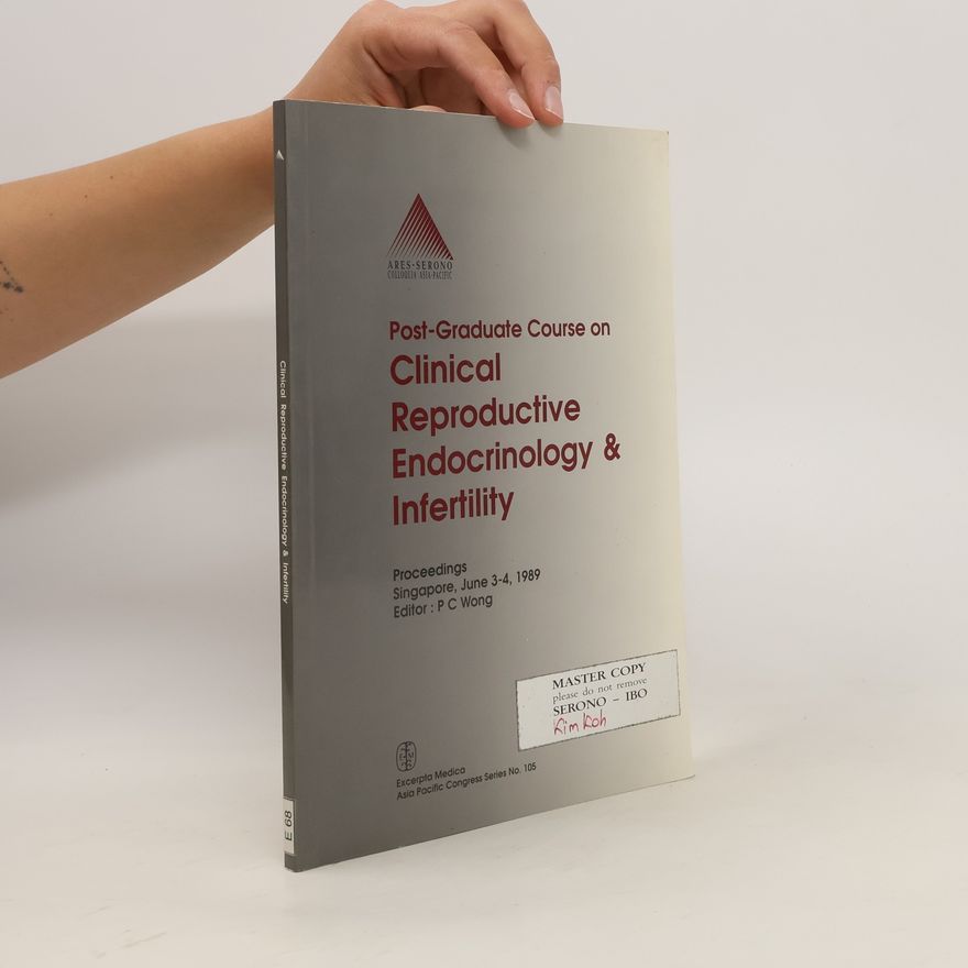 Kolektiv autorů Post-Graduate Course on Clinical Reproductive Endocrinology & Infertility