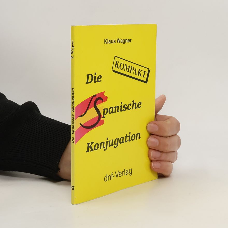Klaus Wagner Die spanische Konjugation kompakt
