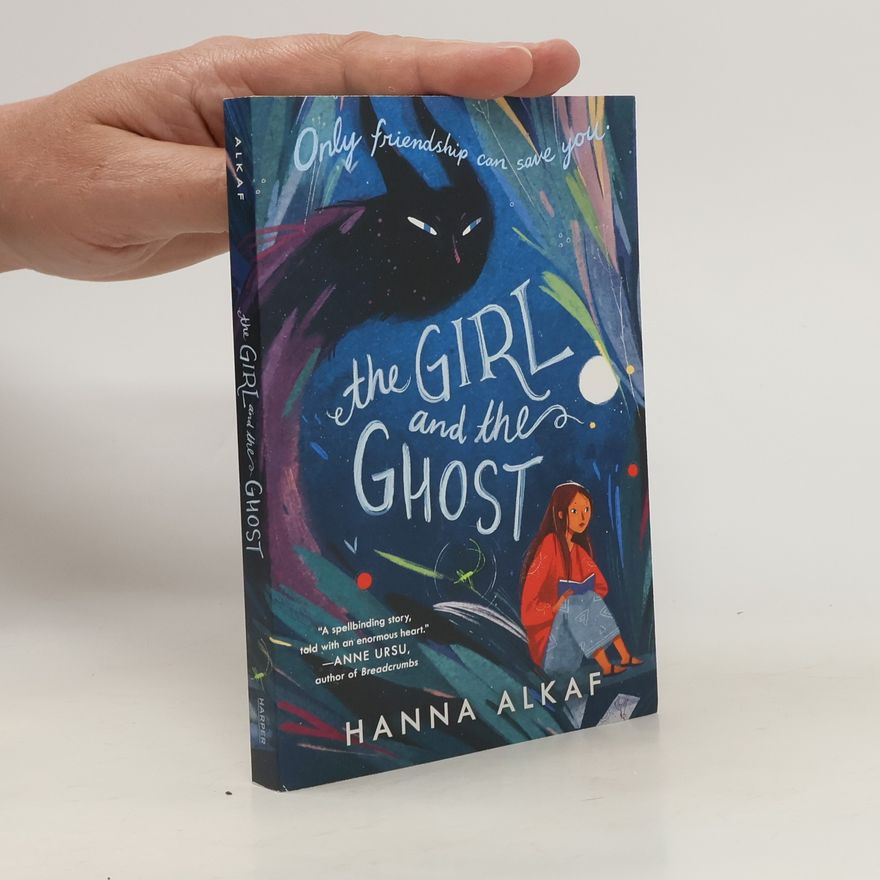 Hanna Alkaf The Girl and the Ghost