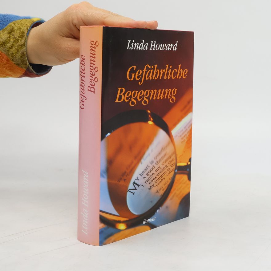 Linda Howard Gefährliche Begegnung
