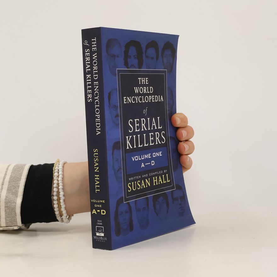 Susan Hall The World Encyclopedia Of Serial Killers