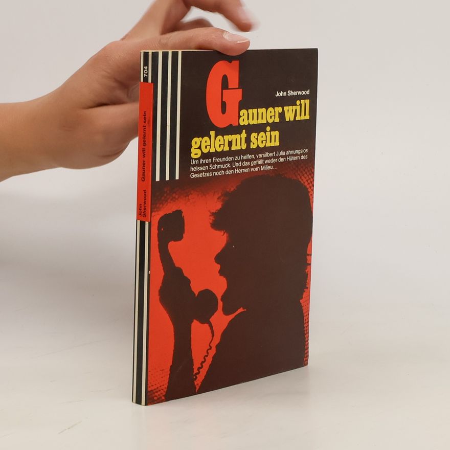 John Sherwood Gauner will gelernt sein