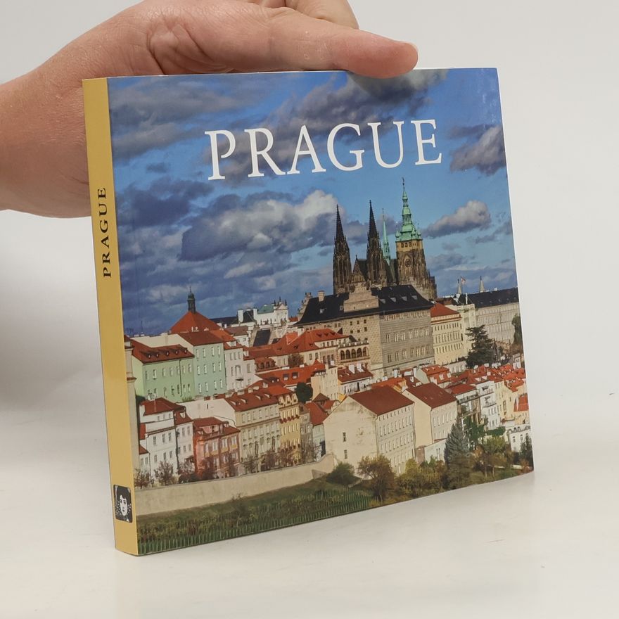 AA.VV. Prague. The City in the Heart of Europe