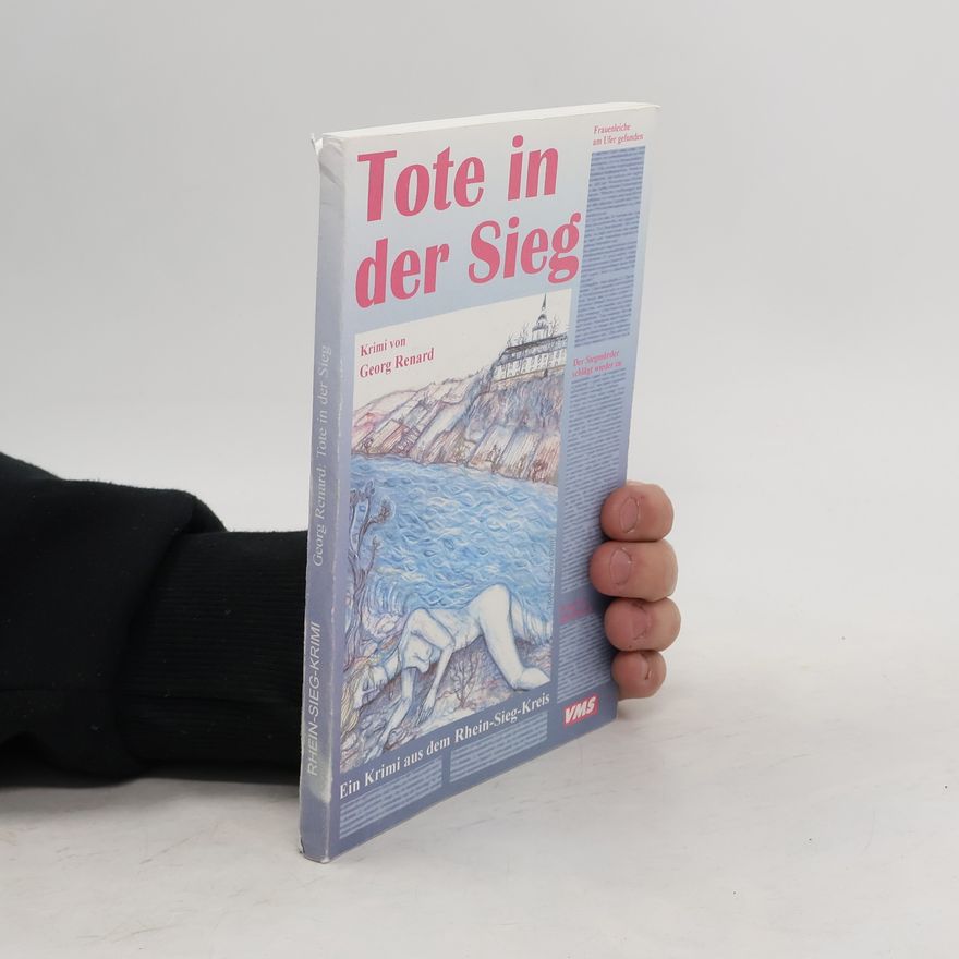 Georg Renard Tote in der Sieg