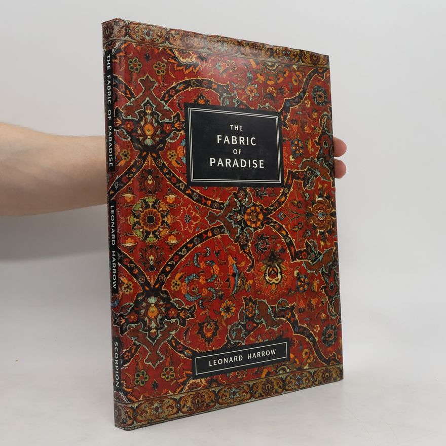 Leonard Harrow The Fabric of Paradise