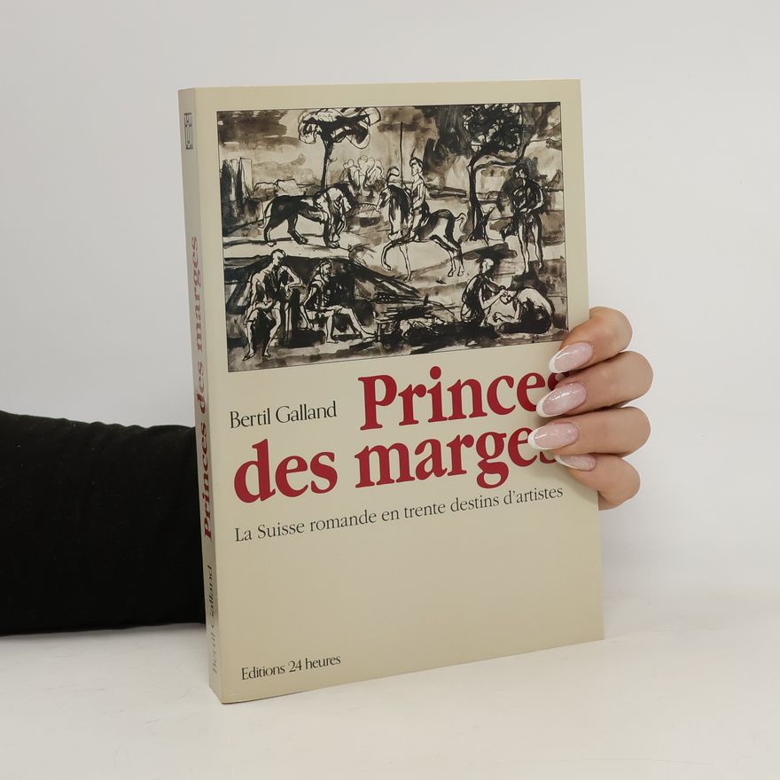 Bertil Galland Princes des marges