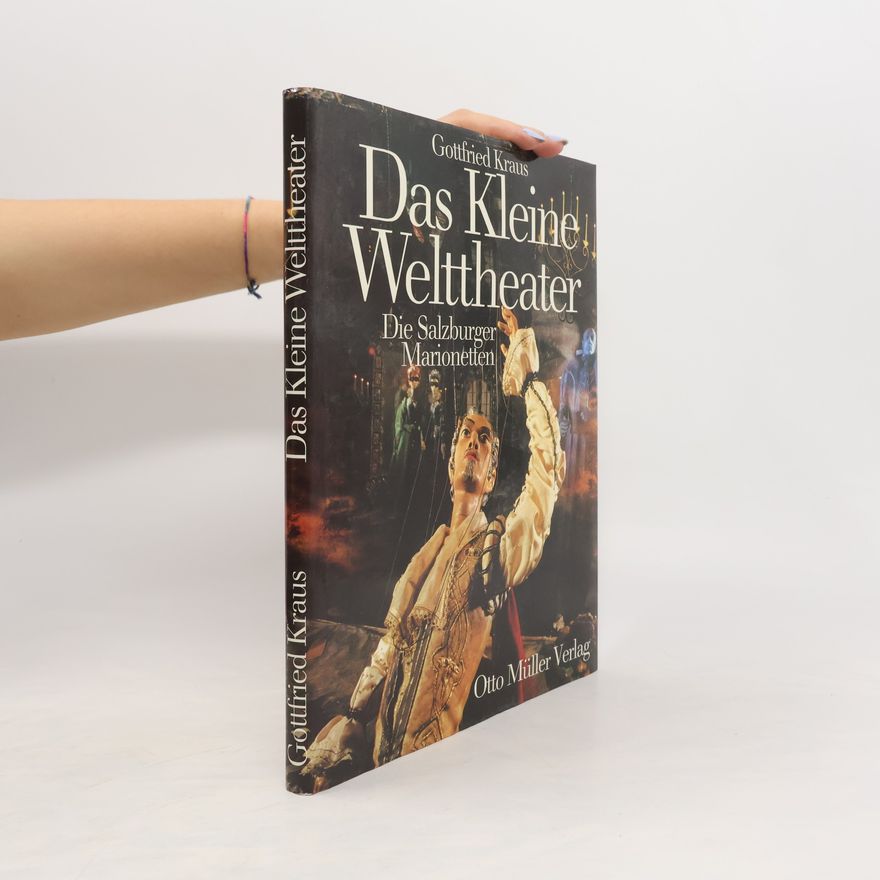 Gottfried Kraus Das kleine Welttheater
