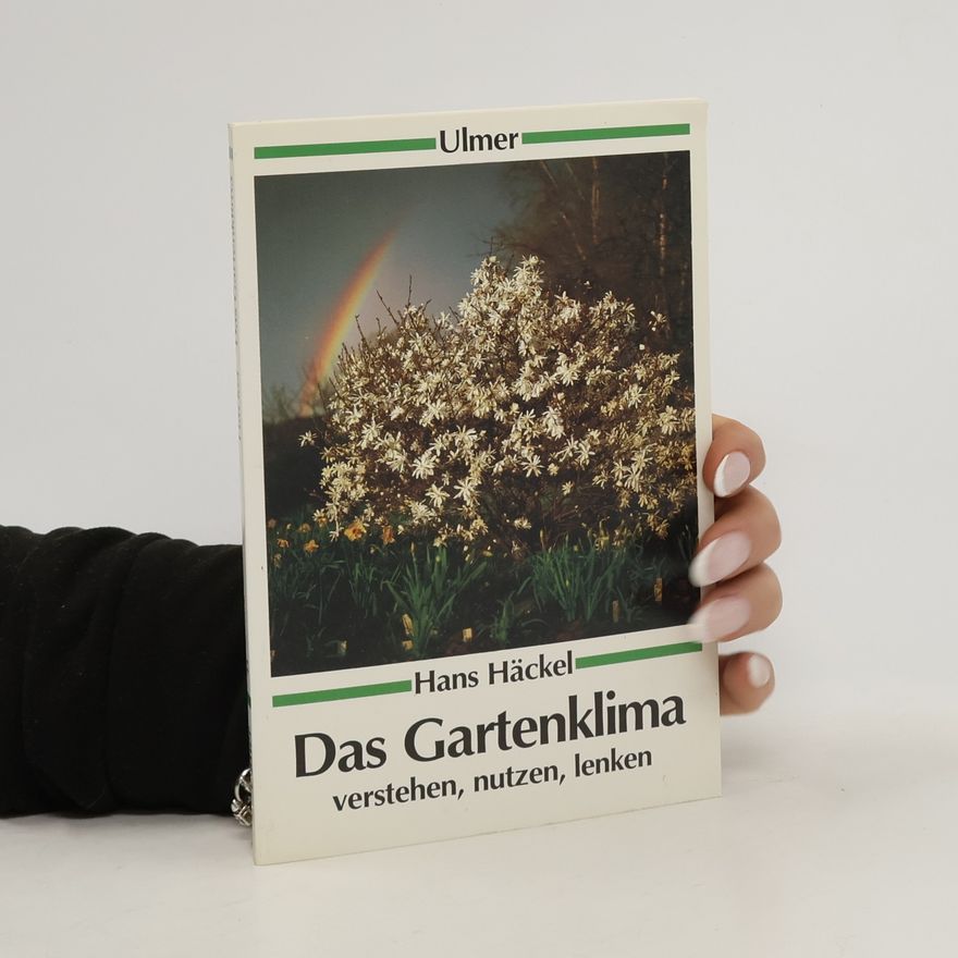 Hans Häckel Das Gartenklima