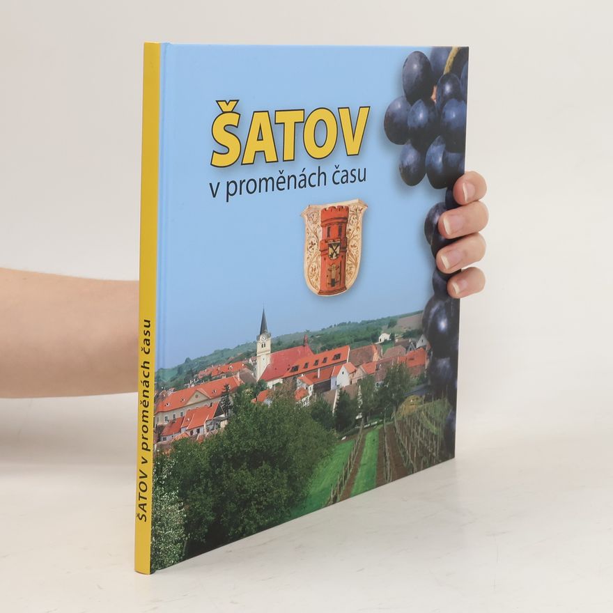 Kolektiv autorů Šatov v proměnách času