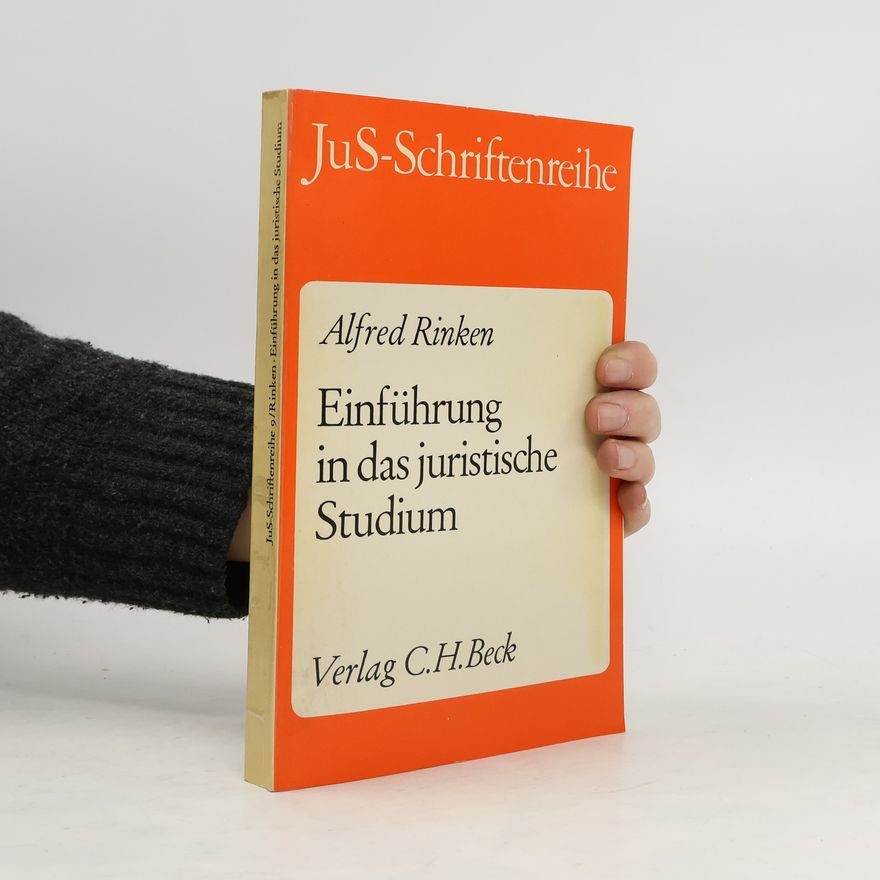 Alfred Rinken Einführung in das juristische Studium