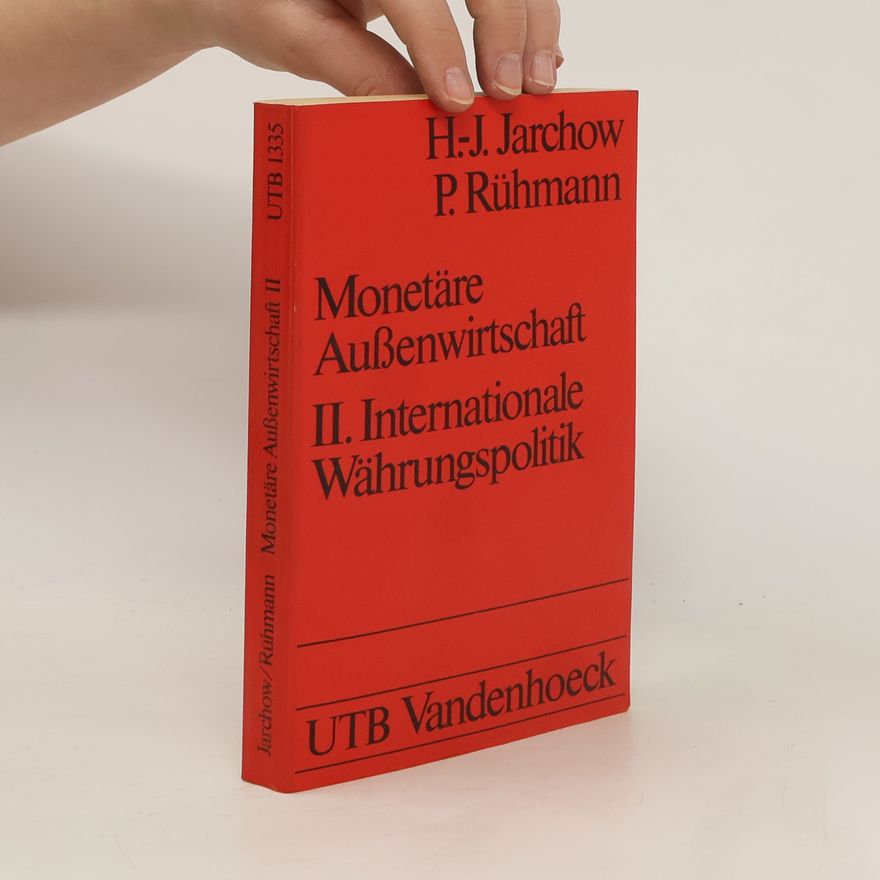 Hans Joachim Jarchow Internationale Währungspolitik