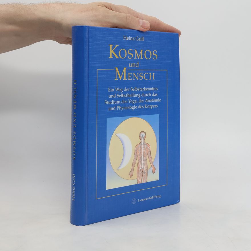 Heinz Grill Kosmos und Mensch