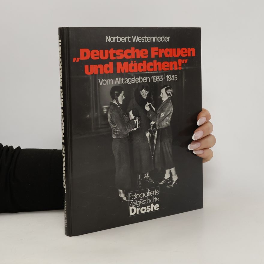 Norbert Westenrieder Deutsche Frauen und Mädchen