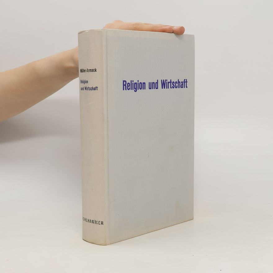 Müller - Armack Religion und Wirtschaft