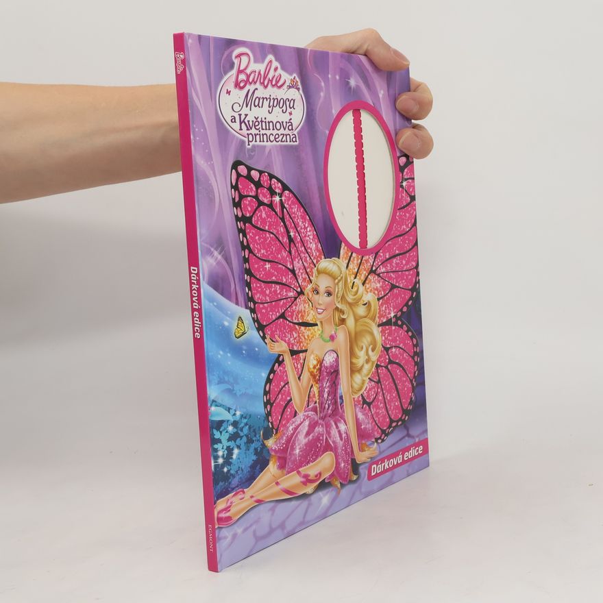 Kolektív autorov Barbie Mariposa a Květinová princezna