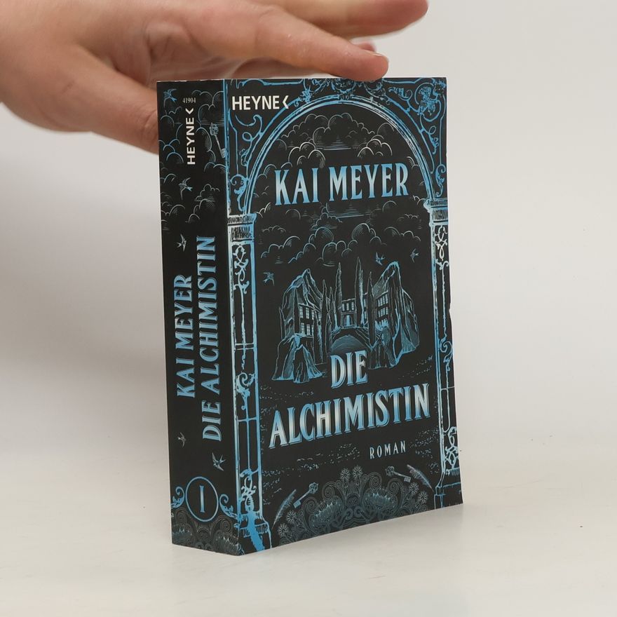 Kai Meyer Die Alchimistin