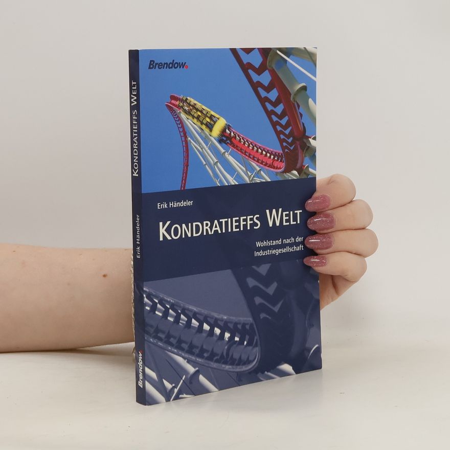 Erik Händeler Kondratieffs Welt