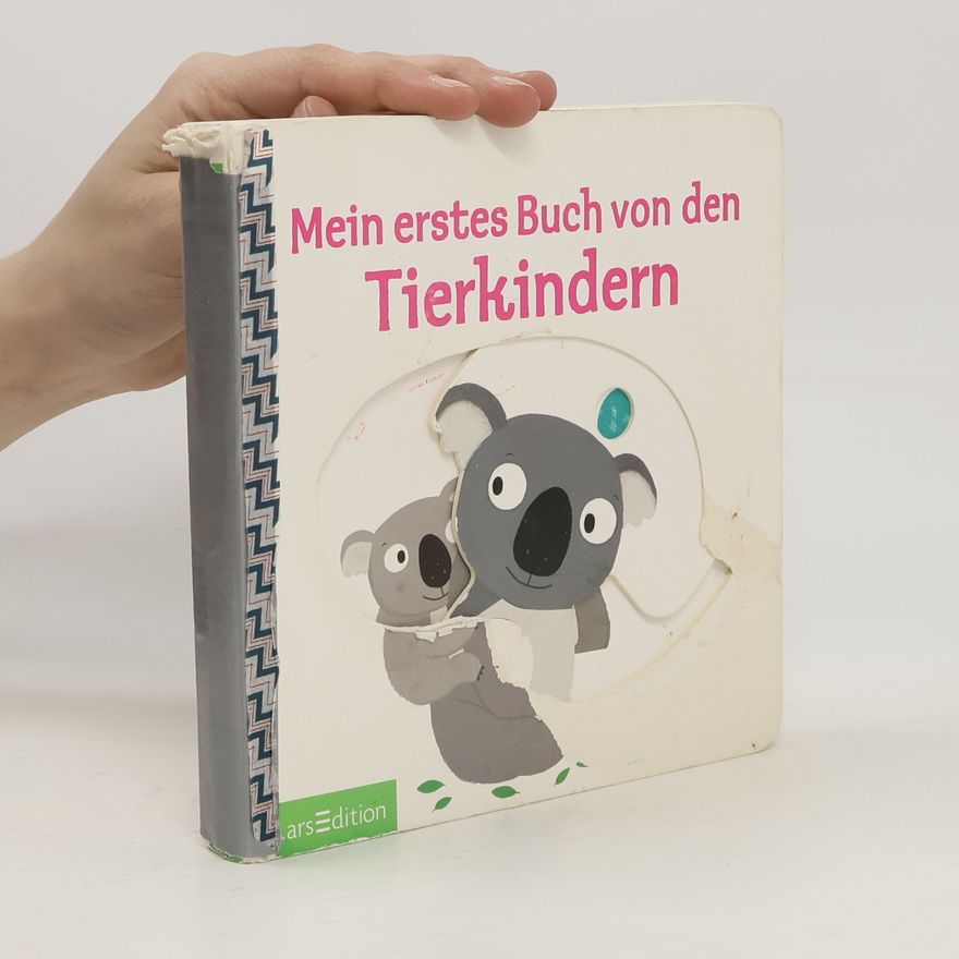Nathalie Choux Mein erstes Buch von den Tierkindern