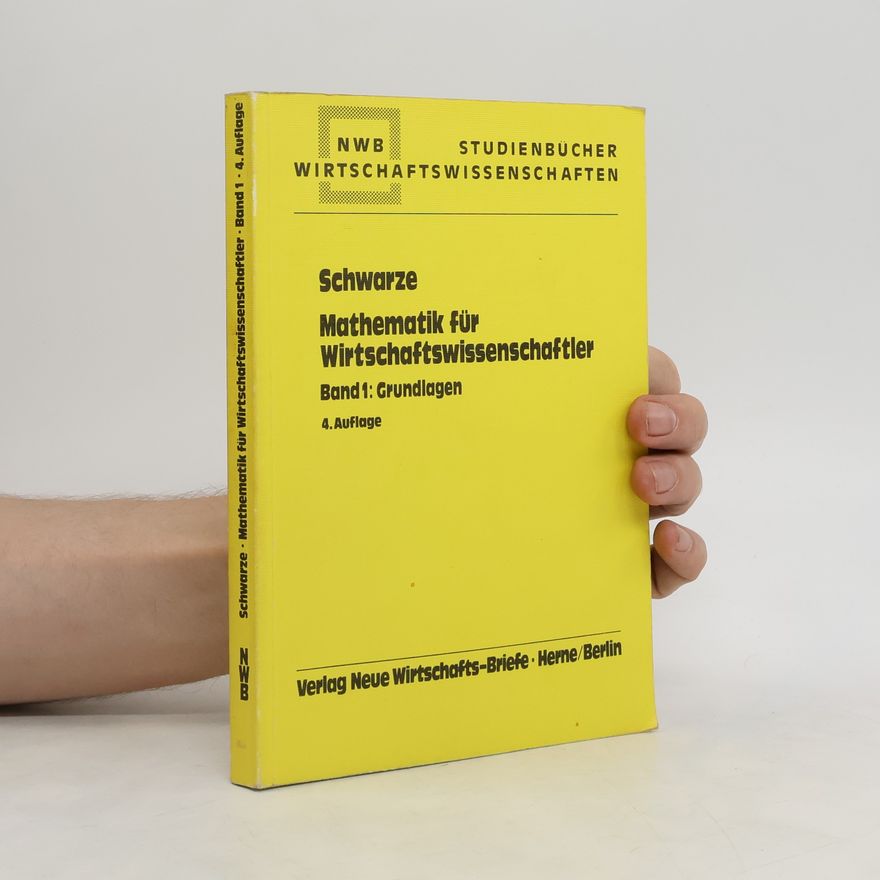 Jochen Schwarze Mathematik Für Wirtschaftswissenschaftler. Band 1