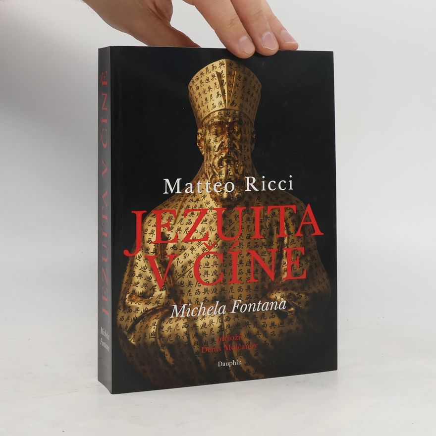 Michela Fontana Matteo Ricci – Jezuita v Číně