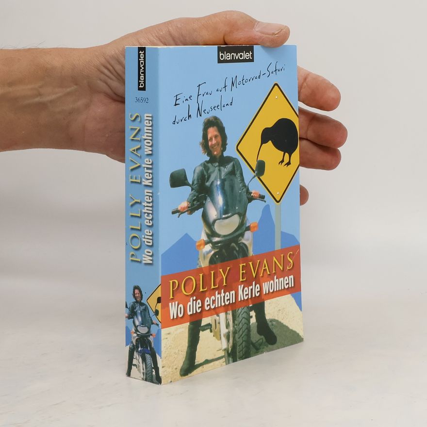 Polly Evans Wo die echten Kerle wohnen