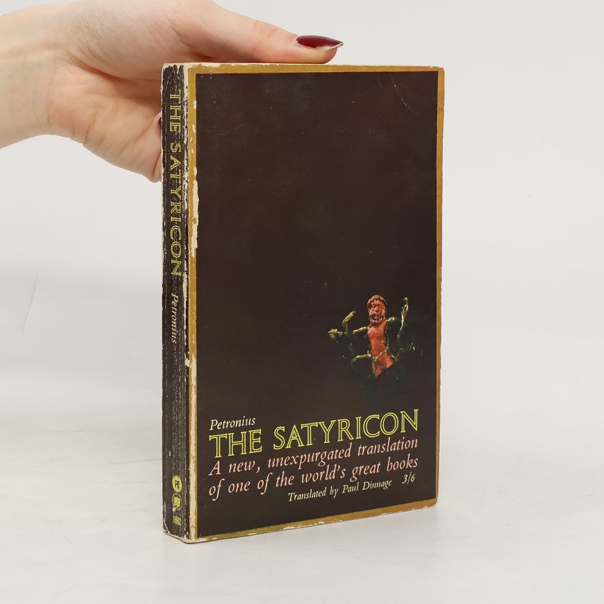 Titus Petronius The Satyricon