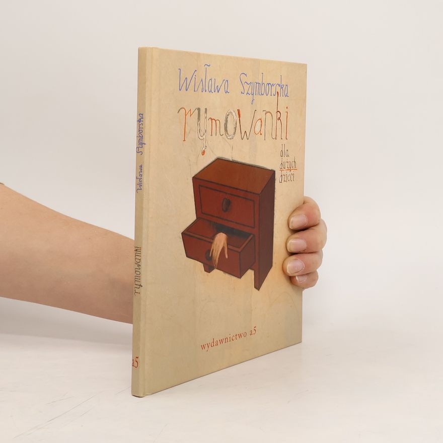 Wisława Szymborska Rymowanki dla dużych dzieci