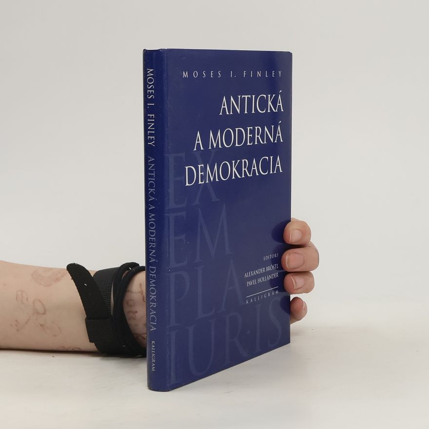 Moses I. Finley Antická a moderná demokracia