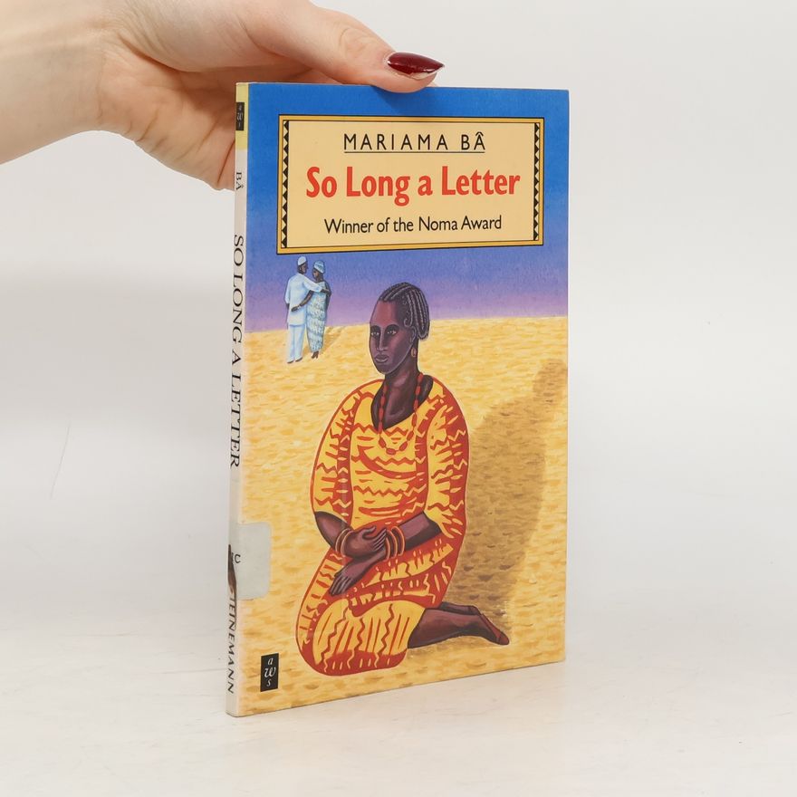 Mariama Bâ So Long a Letter